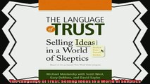 behold  The Language of Trust Selling Ideas in a World of Skeptics