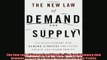 Pdf online  The New Law of Demand and Supply The Revolutionary New Demand Strategy for Faster Growth