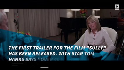 Watch the first trailer of Tom Hanks as Capt. Sully