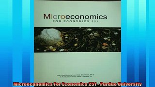 For you  Microeconomics For Economics 251  Purdue University
