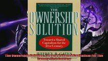 For you  The Ownership Solution Toward A Shared Capitalism For The Twentyfirst Century