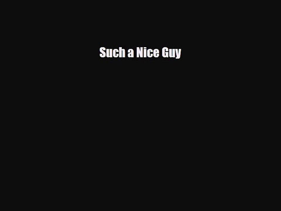 Read Books Such a Nice Guy E-Book Free