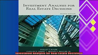 complete  Investment Analysis for Real Estate Decisions