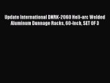 Buy Now Update International DNRK-2060 Heli-arc Welded Aluminum Dunnage Racks 60-Inch SET OF