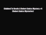 Read Books Clubbed To Death: A Robert Amiss Mystery #4 (Robert Amiss Mysteries) ebook textbooks