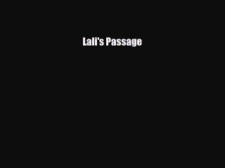 Read Books Lali's Passage ebook textbooks