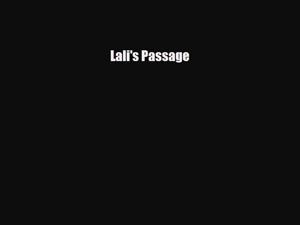 Read Books Lali's Passage ebook textbooks