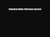 Read Books Suburban Haiku: Christmas Special Ebook PDF