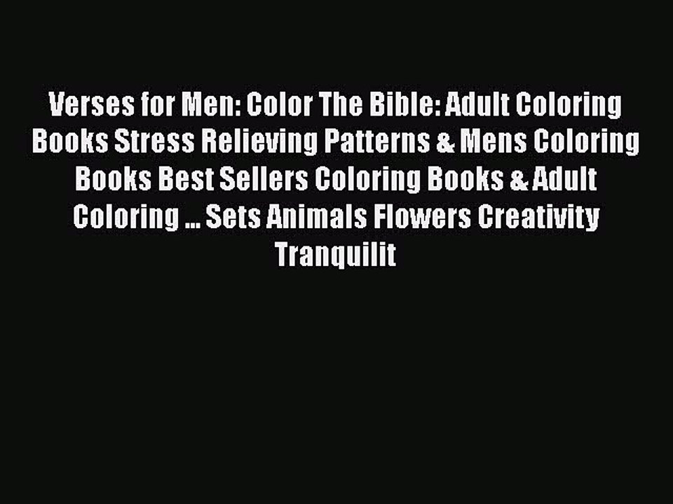 Read Books Verses for Men: Color The Bible: Adult Coloring Books Stress Relieving Patterns