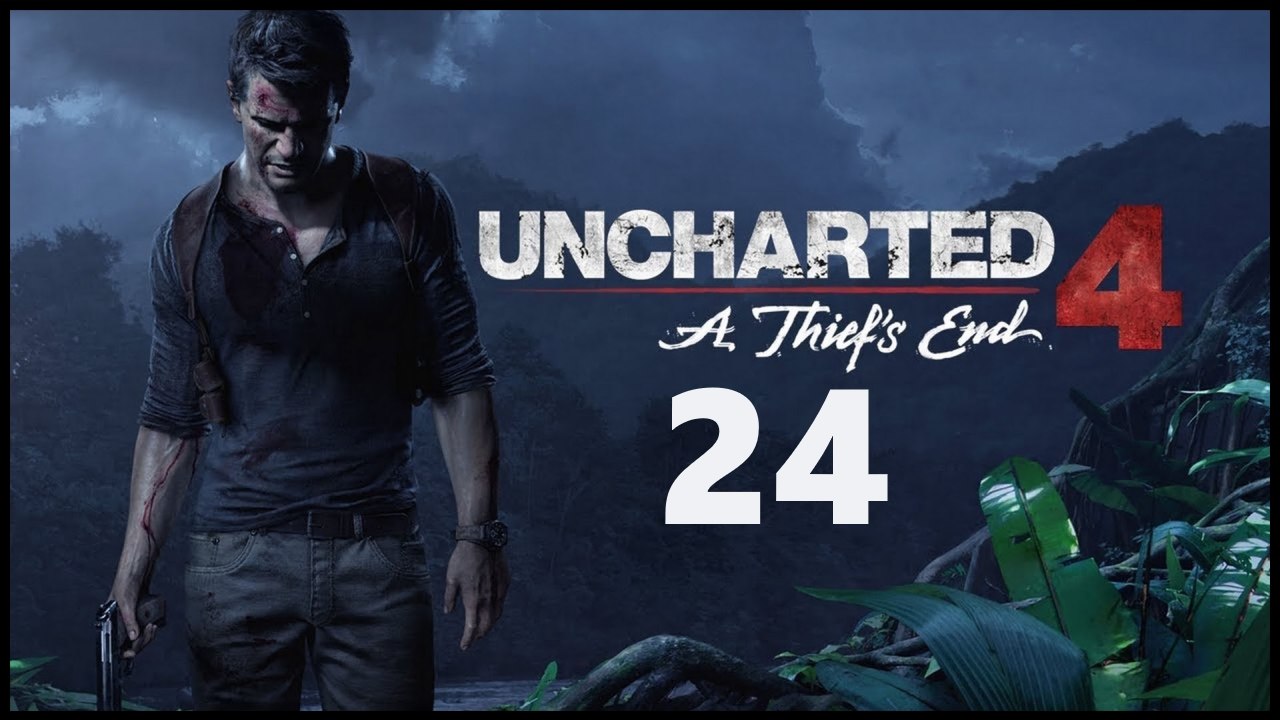 Uncharted 4 - 24 - Угоняем авто