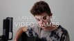 Lana Del Rey - Video Games (Cover)