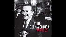 Yuri Buenaventura _ Au Café des Delices