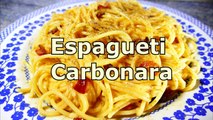 ESPAGUETI A LA CARBONARA AUTENTICA - recetas de cocina faciles rapidas y economicas de hacer