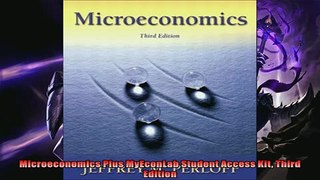 For you  Microeconomics Plus MyEconLab Student Access Kit Third Edition