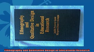 Popular book  Ethnography and Qualitative Design in Educational Research