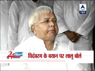 Chidambaram not aware of grass root level: Lalu