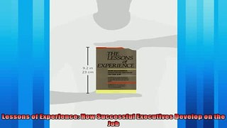Read here Lessons of Experience How Successful Executives Develop on the Job