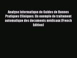 Read Analyse Informatique de Guides de Bonnes Pratiques Cliniques: Un exemple de traitement