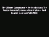 [PDF] The Chinese Cornerstone of Modern Banking: The Canton Guaranty System and the Origins