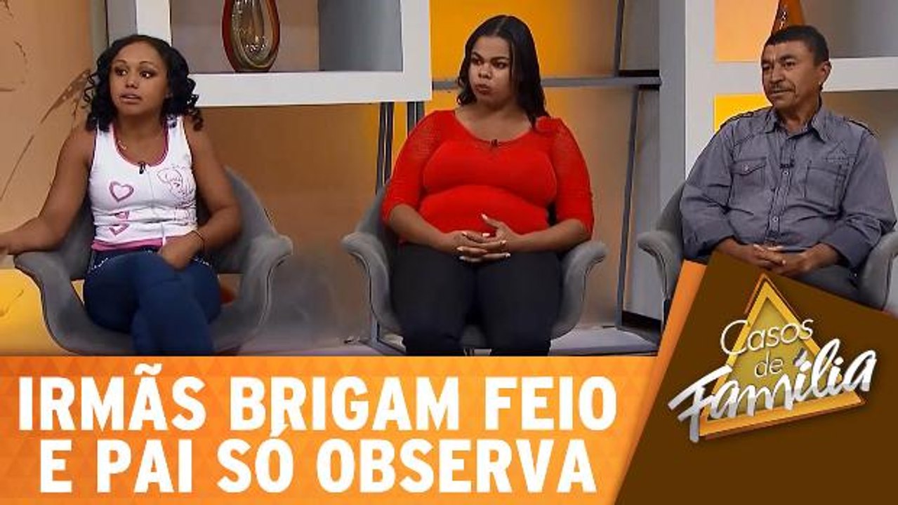Irmãs brigam feio e pai só observa!