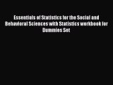 Read Essentials of Statistics for the Social and Behavioral Sciences with Statistics workbook