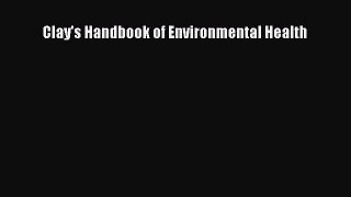 Read Clay's Handbook of Environmental Health PDF Free