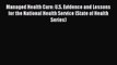 Read Managed Health Care: U.S. Evidence and Lessons for the National Health Service (State