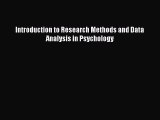 Read Introduction to Research Methods and Data Analysis in Psychology Ebook Online