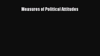 Read Measures of Political Attitudes Ebook Free