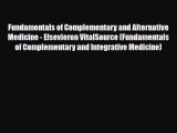 Download Fundamentals of Complementary and Alternative Medicine - Elsevieron VitalSource (Fundamentals