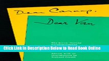 Read Dear Carnap, Dear Van: The Quine-Carnap Correspondence and Related Work: Edited and with an