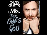 David Guetta feat. Zara Larsson - This One's For You