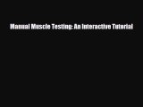 Download Manual Muscle Testing: An Interactive Tutorial PDF Full Ebook