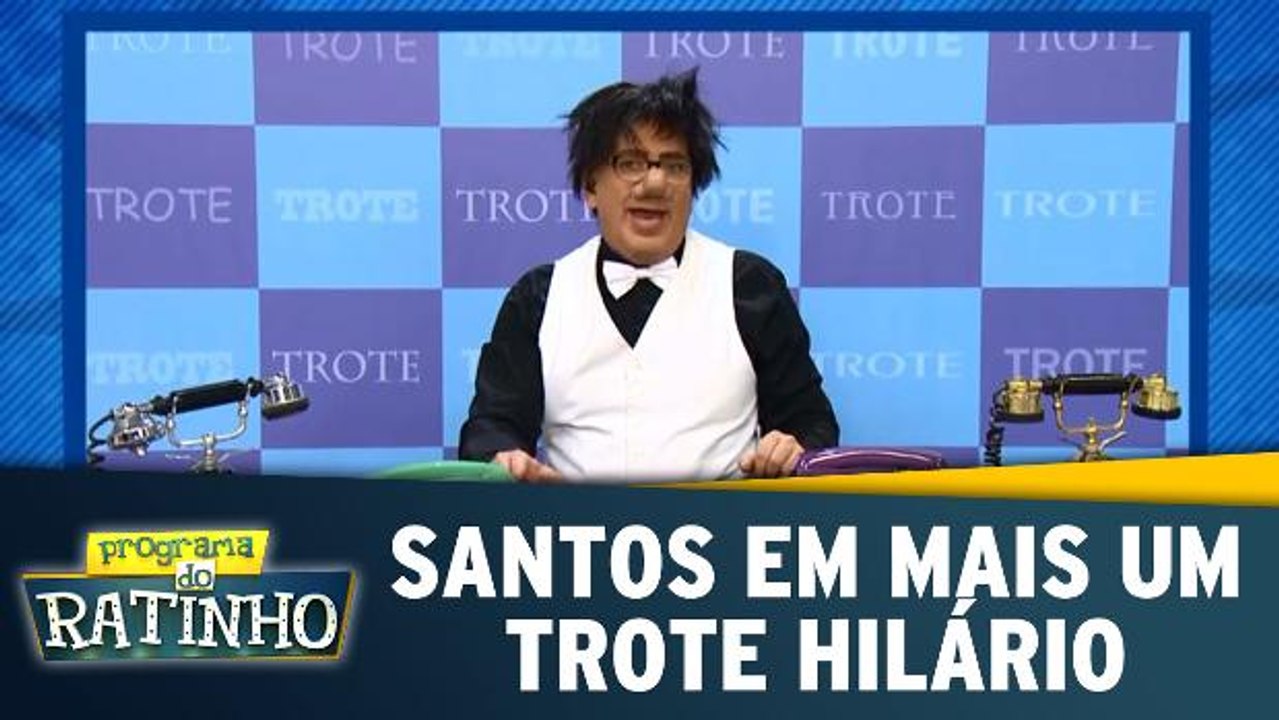 Santos em mais um trote hilário