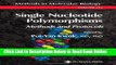 Read Single Nucleotide Polymorphisms: Methods and Protocols (Methods in Molecular Biology, Vol.