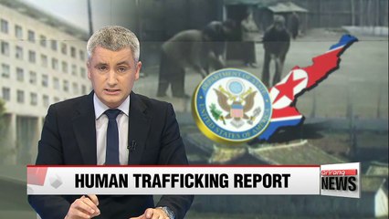 N. Korea among world's worst countries for human trafficking: U.S. State Dept.