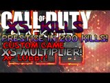 Black Ops 3: CUSTOM GAME XP LOBBY! 400 KILLS AND PRESTIGE!