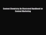 Read Content Chemistry: An Illustrated Handbook for Content Marketing PDF Online