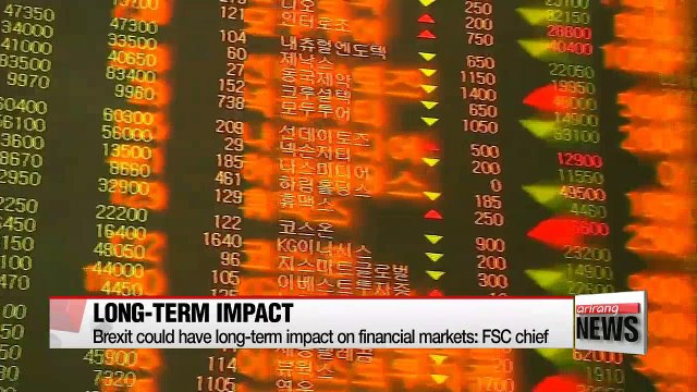 Brexit could have long-term impact on global financial market: FSC chief