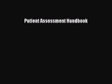 Read Patient Assessment Handbook Ebook Free