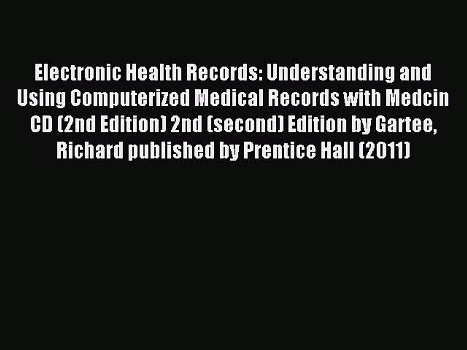 Read Electronic Health Records: Understanding and Using Computerized Medical Records with Medcin