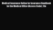 Read Medical Insurance Online for Insurance Handbook for the Medical Office (Access Code) 13e