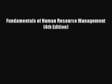 Download Fundamentals of Human Resource Management (4th Edition)  Read Online