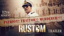 Rustom - Official Trailer | Akshay Kumar, Ileana D'Cruz, Esha Gupta & Arjan Bajwa