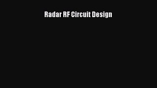Download Radar RF Circuit Design Ebook Free
