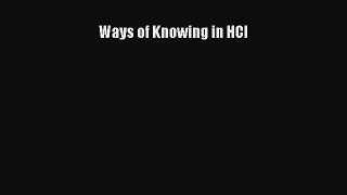 Download Ways of Knowing in HCI Ebook Free