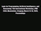 Read Logic for Programming Artificial Intelligence and Reasoning: 11th International Workshop