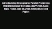 Read Job Scheduling Strategies for Parallel Processing: 12th International Workshop JSSPP 2006