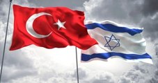 İsrail Kabinesi Türkiye İle Yapılan Anlaşmayı Onayladı