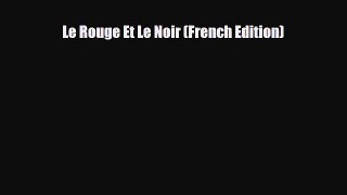 Download Books Le Rouge Et Le Noir (French Edition) PDF Free